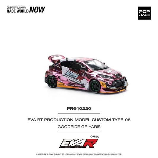 Pop Race 1:64 EVA RT PRODUCTION MODEL CUSTOM TYPE-08 GOODRIDE GR YARIS